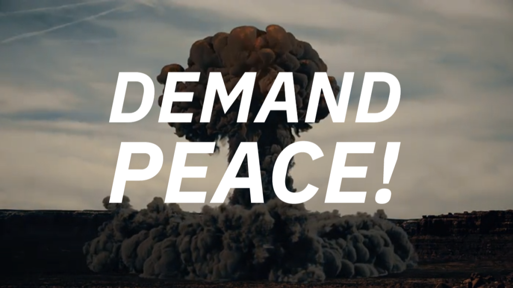 Mushroom cloud with text: demand peace!